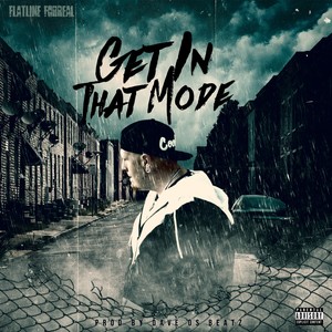 Get In That Mode (Explicit)