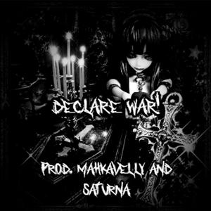 DECLARE WAR! (feat. Saturnxa4)