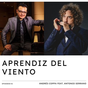 Aprendiz del Viento (feat. Antonio Serrano)