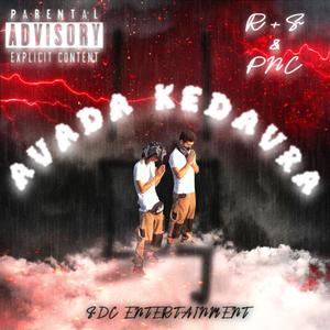 Avadakedavra (feat. PNC Royal Mafia) [Explicit]