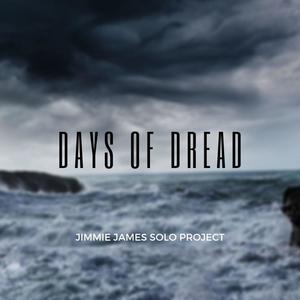 Days Of Dread