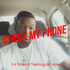 Check My Phone (Explicit)