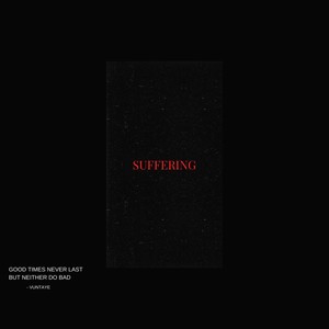 Suffering (feat. Kame)