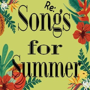 Re:Songs for Summer