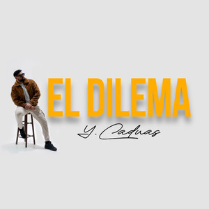 El Dilema