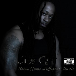 Same Game Different Hustle (Explicit)