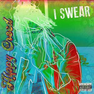 I Swear (Studio Vibe) [Explicit]