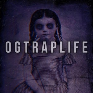 Ogtraplife (Explicit)