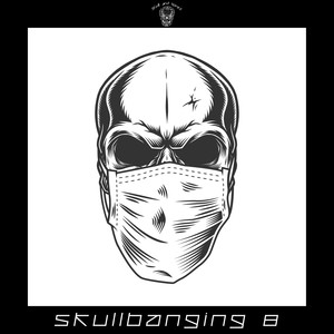 SkullBanging 8 (Explicit)