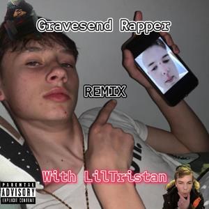 Gravesend Rapper (feat. Wigwam Muzic & LilTristan) (Remix)