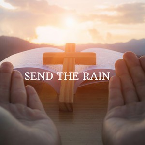Send The Rain