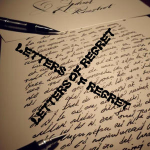 Letters of Regret (feat. Prod. MaxChris)