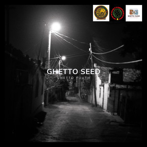 Ghetto Seed