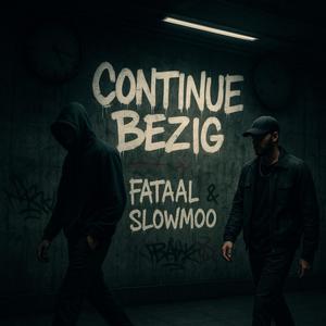 Continu Bezig (feat. Slowmoo) (Explicit)
