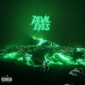 Devil Eyes (Explicit)