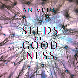 Seeds of Goodness