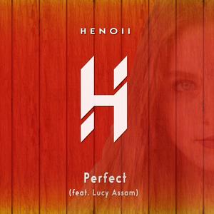 Perfect(feat. Lucy Assam)
