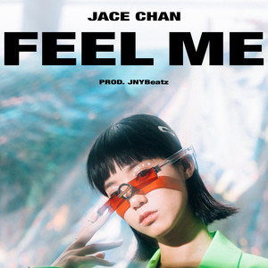 Feel Me-JACE 陈凯咏