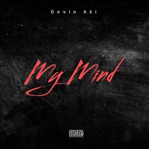 My Mind (feat. Valious)