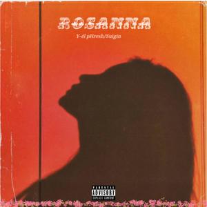 Rosanna (feat. Suigin) (Explicit)