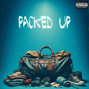 Packed Up (Explicit)