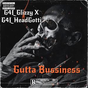 Gutta Business (feat. G4L Glizzy) [Explicit]