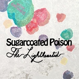 Sugarcoated Poison