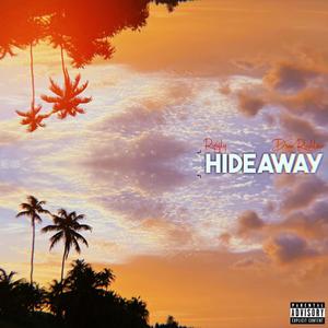 Hideaway (feat. Drew Rushline) (Explicit)