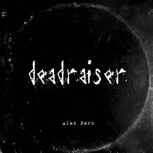 DEADRAISER