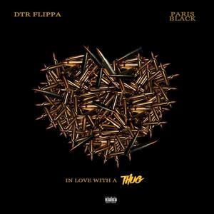 In Love With A Thug (Explicit)