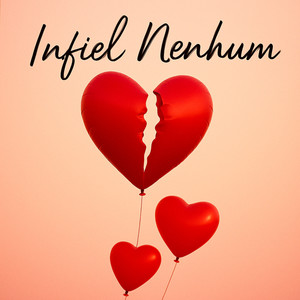 Infiel Nenhum