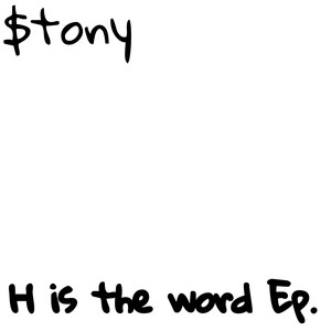 H Is The Word (Explicit)