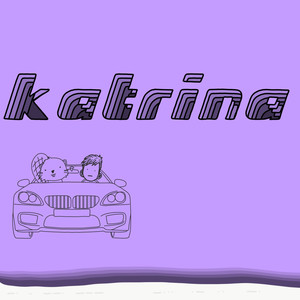 Katrina (Explicit)