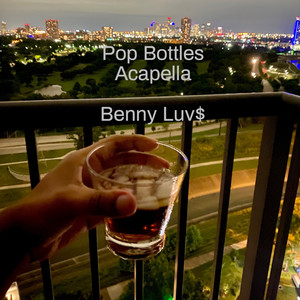 Pop Bottles Acapella