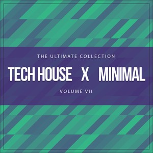 Tech House X Minimal Vol. VII