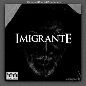 Imigrante (Explicit)