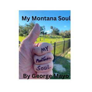 My Montana Soul