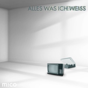 Alles was ich weiß