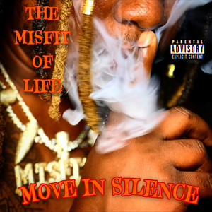 Move In Silence (Explicit)