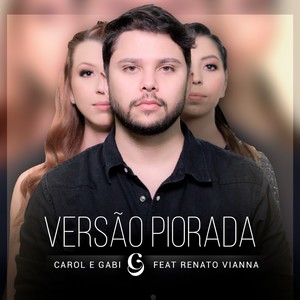 Versão Piorada