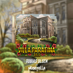 Villa Parafina 2022 (Explicit)