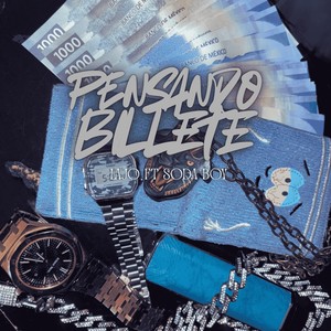 Pensando en Billete (Explicit)