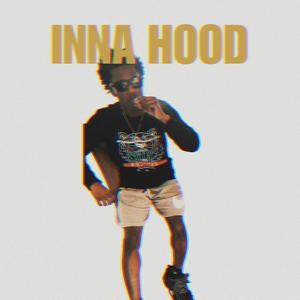 INNA HOOD (Explicit)