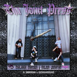 Tha Joint Press (Explicit)