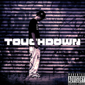 Touchdown (Explicit)