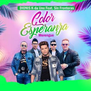 Color Esperanza Merengue(feat. Sin Fronteras)(Merengue)