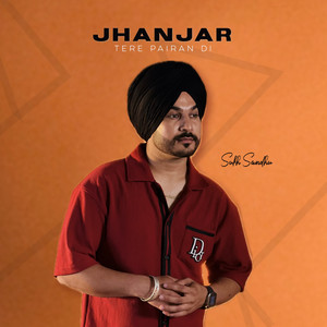 Jhanjar Tere Pairan Di