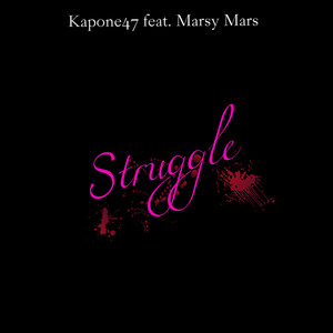 Struggle (Explicit)