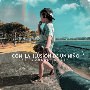 Con la ilusión de un niño