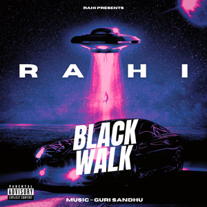 Black Walk (Explicit)